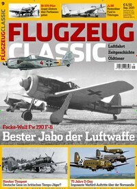 Titelbild der Ausgabe 9/2019 von Flugzeug Classic. Diese Zeitschrift und viele weitere Reisemagazine, Freizeitmagazine und Wissensmagazine als Abo oder epaper bei United Kiosk online kaufen.