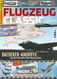 Titelbild der Ausgabe 11/2025 von Flugzeug Classic. Diese Zeitschrift und viele weitere Reisemagazine, Freizeitmagazine und Wissensmagazine als Abo oder epaper bei United Kiosk online kaufen.