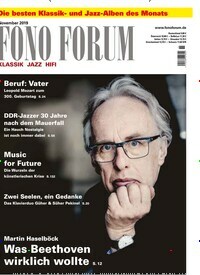 Titelbild der Ausgabe 11/2019 von FONO FORUM. Diese Zeitschrift und viele weitere Reisemagazine, Freizeitmagazine und Wissensmagazine als Abo oder epaper bei United Kiosk online kaufen.