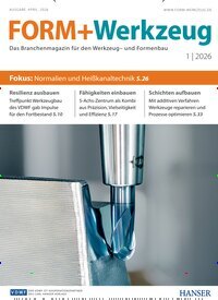 Titelbild der Ausgabe 1/2026 von FORM + Werkzeug. Diese Zeitschrift und viele weitere Industriemagazine und Handwerkmagazine als Abo oder epaper bei United Kiosk online kaufen.