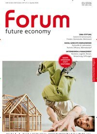 Titelbild der Ausgabe 1/2026 von forum future economy. Diese Zeitschrift und viele weitere Businessmagazine als Abo oder epaper bei United Kiosk online kaufen.