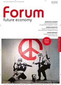 Titelbild der Ausgabe 2/2026 von forum future economy. Diese Zeitschrift und viele weitere Businessmagazine als Abo oder epaper bei United Kiosk online kaufen.