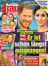 Titelbild der Ausgabe 51/2025 von frau aktuell. Diese Zeitschrift und viele weitere Frauenzeitschriften als Abo oder epaper bei United Kiosk online kaufen.