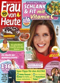 Titelbild der Ausgabe 7/2026 von Frau von heute. Diese Zeitschrift und viele weitere Frauenzeitschriften als Abo oder epaper bei United Kiosk online kaufen.