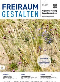 Titelbild der Ausgabe 4/2025 von Freiraum gestalten. Diese Zeitschrift und viele weitere Architekturzeitschriften und Bauzeitschriften als Abo oder epaper bei United Kiosk online kaufen.