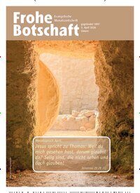 Titelbild der Ausgabe 4/2026 von Frohe Botschaft. Diese Zeitschrift und viele weitere Kunstmagazine und Kulturmagazine als Abo oder epaper bei United Kiosk online kaufen.