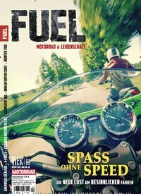 Titelbild der Ausgabe 4/2022 von Fuel. Diese Zeitschrift und viele weitere Automagazine und Motorradzeitschriften als Abo oder epaper bei United Kiosk online kaufen.