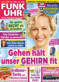 Titelbild der Ausgabe 24/2026 von Funk Uhr. Diese Zeitschrift und viele weitere Programmzeitschriften als Abo oder epaper bei United Kiosk online kaufen.