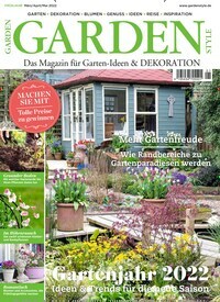 Titelbild der Ausgabe 1/2022 von Garden Style. Diese Zeitschrift und viele weitere Gartenzeitschriften und Wohnzeitschriften als Abo oder epaper bei United Kiosk online kaufen.