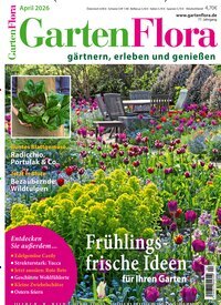 Titelbild der Ausgabe 4/2026 von GartenFlora. Diese Zeitschrift und viele weitere Gartenzeitschriften und Wohnzeitschriften als Abo oder epaper bei United Kiosk online kaufen.