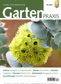 Titelbild der Ausgabe 4/2026 von Gartenpraxis. Diese Zeitschrift und viele weitere Naturzeitschriften, Landwirtschaftszeitungen und Umweltmagazine als Abo oder epaper bei United Kiosk online kaufen.