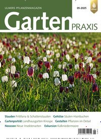 Titelbild der Ausgabe 5/2025 von Gartenpraxis. Diese Zeitschrift und viele weitere Naturzeitschriften, Landwirtschaftszeitungen und Umweltmagazine als Abo oder epaper bei United Kiosk online kaufen.