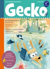 Titelbild der Ausgabe 78/2020 von Gecko. Diese Zeitschrift und viele weitere Jugendzeitschriften und Kinderzeitschriften als Abo oder epaper bei United Kiosk online kaufen.