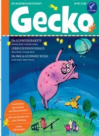 Titelbild der Ausgabe 98/2023 von Gecko. Diese Zeitschrift und viele weitere Jugendzeitschriften und Kinderzeitschriften als Abo oder epaper bei United Kiosk online kaufen.