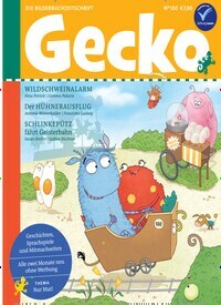 Titelbild der Ausgabe 100/2024 von Gecko. Diese Zeitschrift und viele weitere Jugendzeitschriften und Kinderzeitschriften als Abo oder epaper bei United Kiosk online kaufen.