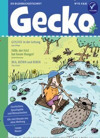 Titelbild der Ausgabe 113/2026 von Gecko. Diese Zeitschrift und viele weitere Jugendzeitschriften und Kinderzeitschriften als Abo oder epaper bei United Kiosk online kaufen.