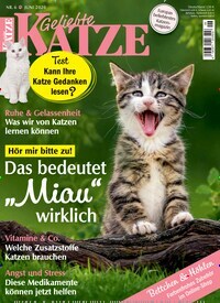 Titelbild der Ausgabe 6/2020 von Geliebte Katze. Diese Zeitschrift und viele weitere Elternzeitschriften und Tierzeitschriften als Abo oder epaper bei United Kiosk online kaufen.