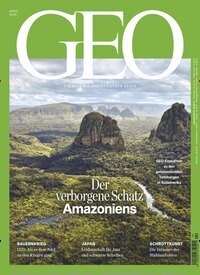 Titelbild der Ausgabe 4/2025 von GEO. Diese Zeitschrift und viele weitere Reisemagazine, Freizeitmagazine und Wissensmagazine als Abo oder epaper bei United Kiosk online kaufen.