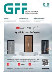 Titelbild der Ausgabe 10/2025 von GFF Das Praxismagazin. Diese Zeitschrift und viele weitere Architekturzeitschriften und Bauzeitschriften als Abo oder epaper bei United Kiosk online kaufen.