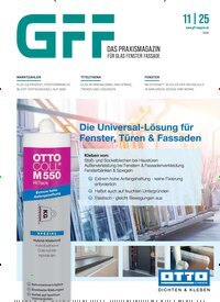 Titelbild der Ausgabe 11/2025 von GFF Das Praxismagazin. Diese Zeitschrift und viele weitere Architekturzeitschriften und Bauzeitschriften als Abo oder epaper bei United Kiosk online kaufen.