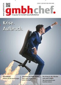 Titelbild der Ausgabe 2/2022 von gmbhchef. Diese Zeitschrift und viele weitere Businessmagazine als Abo oder epaper bei United Kiosk online kaufen.