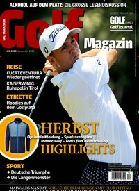 Titelbild der Ausgabe 120/2020 von Golf Magazin. Diese Zeitschrift und viele weitere Sportmagazine als Abo oder epaper bei United Kiosk online kaufen.