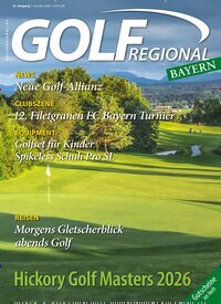 Titelbild der Ausgabe 2/2026 von GOLF Regional. Diese Zeitschrift und viele weitere Sportmagazine als Abo oder epaper bei United Kiosk online kaufen.