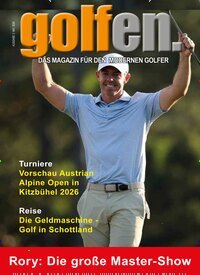 Titelbild der Ausgabe 2/2026 von golfen.. Diese Zeitschrift und viele weitere Sportmagazine als Abo oder epaper bei United Kiosk online kaufen.