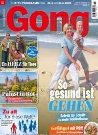Titelbild der Ausgabe 11/2026 von Gong. Diese Zeitschrift und viele weitere Programmzeitschriften als Abo oder epaper bei United Kiosk online kaufen.
