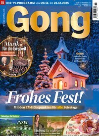 Titelbild der Ausgabe 51/2025 von Gong. Diese Zeitschrift und viele weitere Programmzeitschriften als Abo oder epaper bei United Kiosk online kaufen.