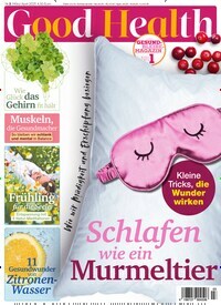 Titelbild der Ausgabe 3/2023 von Good Health. Diese Zeitschrift und viele weitere Frauenzeitschriften als Abo oder epaper bei United Kiosk online kaufen.