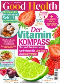 Titelbild der Ausgabe 4/2024 von Good Health. Diese Zeitschrift und viele weitere Frauenzeitschriften als Abo oder epaper bei United Kiosk online kaufen.