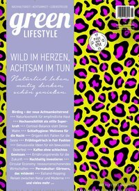 Titelbild der Ausgabe 1/2026 von green Lifestyle. Diese Zeitschrift und viele weitere Frauenzeitschriften als Abo oder epaper bei United Kiosk online kaufen.