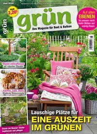 Titelbild der Ausgabe 5/2026 von Grün - Das Magazin für Beet und Balkon. Diese Zeitschrift und viele weitere Gartenzeitschriften und Wohnzeitschriften als Abo oder epaper bei United Kiosk online kaufen.