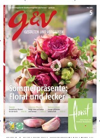 Titelbild der Ausgabe 5/2018 von g&v Gestalten & Verkaufen. Diese Zeitschrift und viele weitere Naturzeitschriften, Landwirtschaftszeitungen und Umweltmagazine als Abo oder epaper bei United Kiosk online kaufen.
