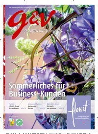 Titelbild der Ausgabe 6/2018 von g&v Gestalten & Verkaufen. Diese Zeitschrift und viele weitere Naturzeitschriften, Landwirtschaftszeitungen und Umweltmagazine als Abo oder epaper bei United Kiosk online kaufen.