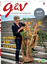 Titelbild der Ausgabe 9/2019 von g&v Gestalten & Verkaufen. Diese Zeitschrift und viele weitere Naturzeitschriften, Landwirtschaftszeitungen und Umweltmagazine als Abo oder epaper bei United Kiosk online kaufen.
