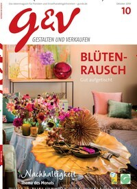 Titelbild der Ausgabe 10/2019 von g&v Gestalten & Verkaufen. Diese Zeitschrift und viele weitere Naturzeitschriften, Landwirtschaftszeitungen und Umweltmagazine als Abo oder epaper bei United Kiosk online kaufen.