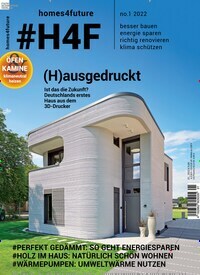 Titelbild der Ausgabe 1/2022 von #H4F - homes4future. Diese Zeitschrift und viele weitere Gartenzeitschriften und Wohnzeitschriften als Abo oder epaper bei United Kiosk online kaufen.
