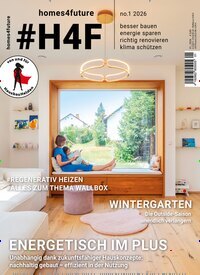 Titelbild der Ausgabe 1/2026 von #H4F - homes4future. Diese Zeitschrift und viele weitere Gartenzeitschriften und Wohnzeitschriften als Abo oder epaper bei United Kiosk online kaufen.