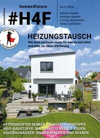 Titelbild der Ausgabe 2/2024 von #H4F - homes4future. Diese Zeitschrift und viele weitere Gartenzeitschriften und Wohnzeitschriften als Abo oder epaper bei United Kiosk online kaufen.