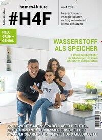 Titelbild der Ausgabe 4/2021 von #H4F - homes4future. Diese Zeitschrift und viele weitere Gartenzeitschriften und Wohnzeitschriften als Abo oder epaper bei United Kiosk online kaufen.