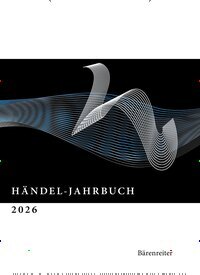 Titelbild der Ausgabe 1/2026 von Händel Jahrbuch. Diese Zeitschrift und viele weitere Reisemagazine, Freizeitmagazine und Wissensmagazine als Abo oder epaper bei United Kiosk online kaufen.
