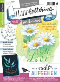 Titelbild der Ausgabe 19/2021 von Handlettering and more. Diese Zeitschrift und viele weitere Elternzeitschriften und Tierzeitschriften als Abo oder epaper bei United Kiosk online kaufen.