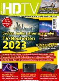 Titelbild der Ausgabe 1/2023 von HDTV Magazin. Diese Zeitschrift und viele weitere Audiomagazine, Filmmagazine und Fotozeitschriften als Abo oder epaper bei United Kiosk online kaufen.