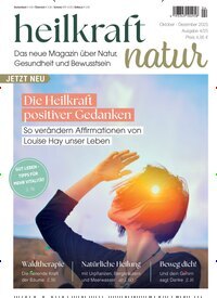 Titelbild der Ausgabe 4/2025 von heilkraft natur. Diese Zeitschrift und viele weitere Elternzeitschriften und Tierzeitschriften als Abo oder epaper bei United Kiosk online kaufen.