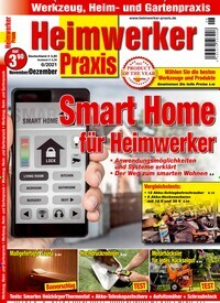 Titelbild der Ausgabe 6/2021 von Heimwerker Praxis. Diese Zeitschrift und viele weitere Gartenzeitschriften und Wohnzeitschriften als Abo oder epaper bei United Kiosk online kaufen.