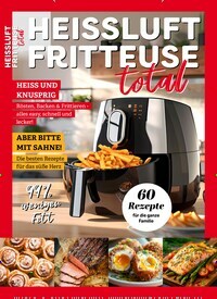 Titelbild der Ausgabe 1/2024 von Heissluftfritteuse total. Diese Zeitschrift und viele weitere Kochzeitschriften und Backzeitschriften als Abo oder epaper bei United Kiosk online kaufen.