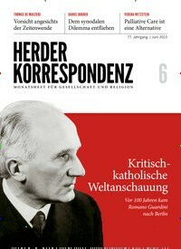 Titelbild der Ausgabe 6/2023 von Herder Korrespondenz. Diese Zeitschrift und viele weitere Kunstmagazine und Kulturmagazine als Abo oder epaper bei United Kiosk online kaufen.