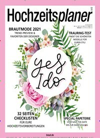 Titelbild der Ausgabe 4/2020 von Hochzeitsplaner. Diese Zeitschrift und viele weitere Modemagazine und DIY-Magazine als Abo oder epaper bei United Kiosk online kaufen.